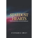 Stardust Hearts: An Otherworld Fantasy Romance. 3 books in 1: The Far Side, The Long Shot, The Last Stand