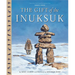 The Gift of the Inuksuk