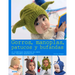 Gorros, Manoplas, Patucos Y Bufandas: 20 Divertidos Proyectos de Punto Para Pequeños Monstruitos
