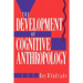The Development of Cognitive Anthropology