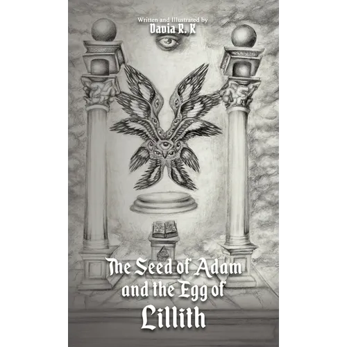 The Seed of Adam and the Egg of Lillith