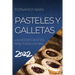 Pastelles Y Galletas 2022: Las Mejores Recetas Para Todos Los Dias