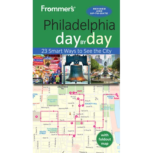 Frommer's Philadelphia Day by Day