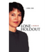 Lone Holdout: A Memoir