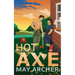 Hot Axe: Alternate Cover Edition