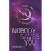Nobody Saves You
