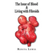 The Issue Of Blood & Living with Fibroids