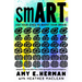 Smart: Use Your Eyes to Boost Your Brain (Adapted from the New York Times Bestseller Visual Intelligence)