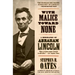 With Malice Toward None: A Biography of Abraham Lincoln