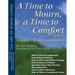 A Time to Mourn, a Time to Comfort (2nd Edition): A Guide to Jewish Bereavement