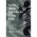 Society and the Supernatural in Song China