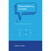 Meaningful Games: Exploring Language with Game Theory