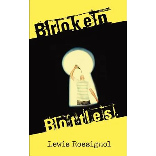 Broken Bottles