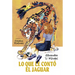Lo Que Le Contó El Jaguar: (What the Jaguar Told Her Spanish Edition)