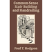 Common - Sense Stair Building and Handrailing
