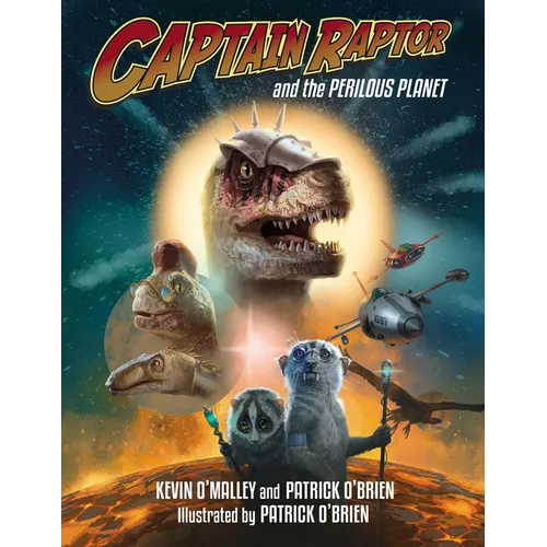 Captain Raptor and the Perilous Planet