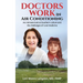 Doctors Work in Air Conditioning: An intimate look at Southern culture and the challenges of rural medicine