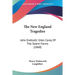 The New England Tragedies: John Endicott; Giles Corey Of The Salem Farms (1868)