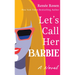 Let's Call Her Barbie