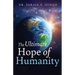 The Ultimate Hope of Humanity