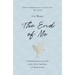 The End of Me: Finding Resurrection Life in the Daily Sacrifices of Motherhood