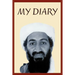 Osama Bin Laden's Personal Diary: 2003-2004