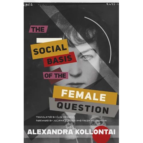 The Social Basis of the Female Question