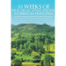 52 Weeks of Practical Applications to Biblical Principles: A Guide to Practice What You Preach or Teach. How to Live the Word of God from Day to Day