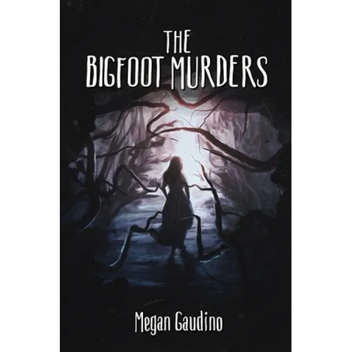 The Bigfoot Murders
