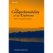 The Comprehensibility of the Universe: A New Conception of Science