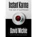 Instant Karma: The Day It Happened