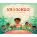 Kadooboo!: A Silly South Indian Folktale