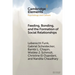 Feeding, Bonding, and the Formation of Social Relationships