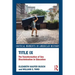 Title IX: The Transformation of Sex Discrimination in Education
