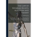 The Law of Riparian Rights, Alluvion and Fishery: With Introductory Lectures On the Rights of Littoral States Over the Open Sea, Territorial Waters, B