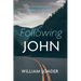 Following John: A Commentary for People on the Road