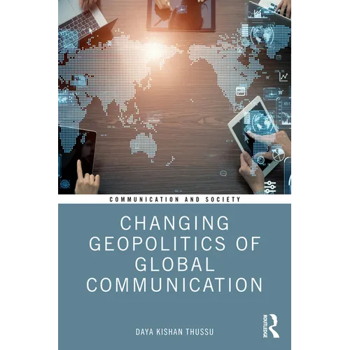 Changing Geopolitics of Global Communication