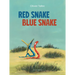 Red Snake Blue Snake
