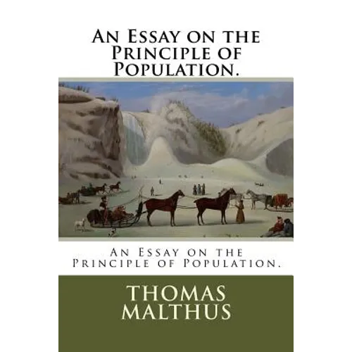 An Essay on the Principle of Population.