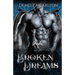 Broken Dreams: A Paranormal Protector Tale