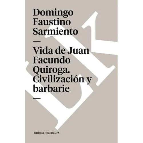 Vida de Juan Facundo Quiroga