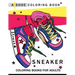 Sneaker coloring book: A Shoe coloring book for Adults