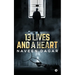 13 Lives and a Heart