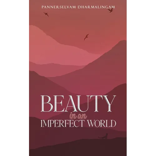 Beauty in an Imperfect World