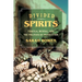 Divided Spirits: Tequila, Mezcal, and the Politics of Production Volume 56