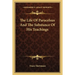 The Life Of Paracelsus And The Substance Of His Teachings