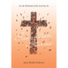 Salvation Stories: Let the Redeemed of the Lord Say So
