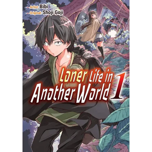 Loner Life in Another World Vol. 1 (Manga)