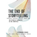 The End of Storytelling: The Future of Narrative in the Storyplex