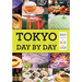 Tokyo: Day by Day: 365 Things to See and Do!